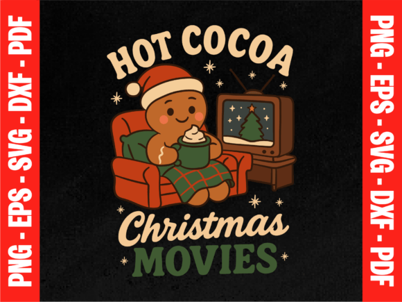 Hot Cocoa Christmas Movies Graphics for T-Shirt Designs