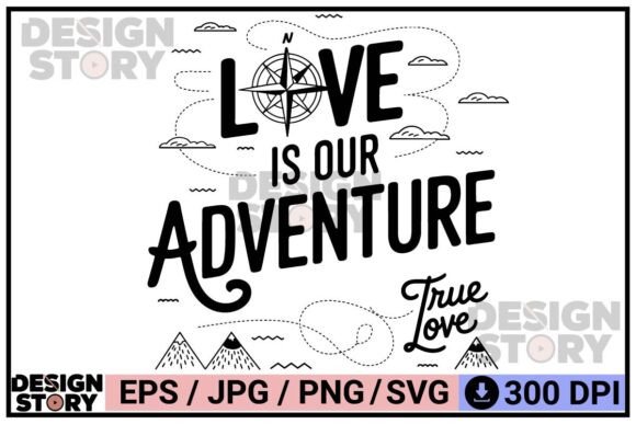 Love Adventure Mountain Camping Graphics for Crafts