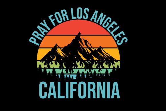 Pray for LA Graphics for T-Shirt Designs